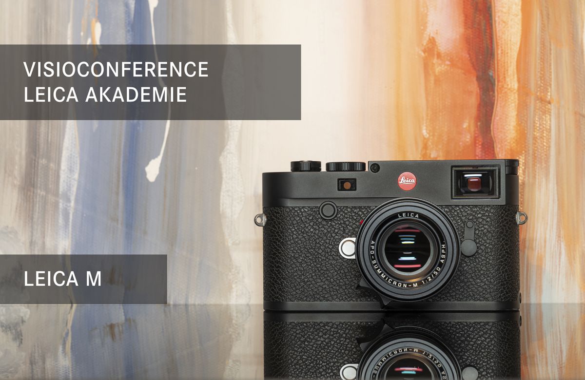 VISIOCONFERENCE | Découvrez le Leica M avec la Leica Akademie